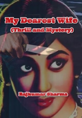 My Dearest Wife (Thrill and Mystery)