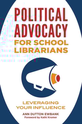 Political Advocacy for School Librarians
