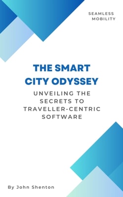 Smart City Odyssey: Unveiling the Secrets to Traveller-Centric Software