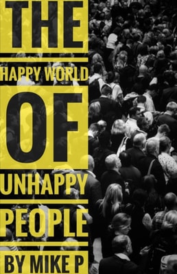 Happy World of Unhappy People