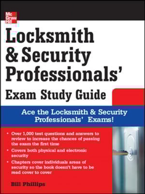 Locksmith and Security Professionals' Exam Study Guide