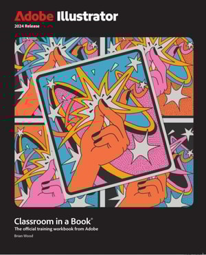 Adobe Illustrator Classroom in a Book 2024 Release