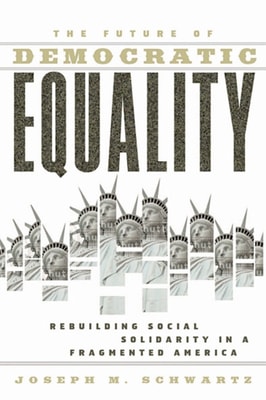 Future Of Democratic Equality