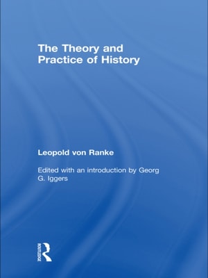Theory and Practice of History
