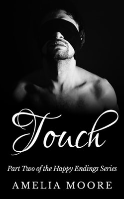 Touch (Book 2 of &quote;Happy Endings&quote;)