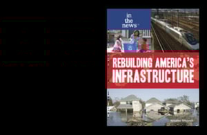 Rebuilding America's Infrastructure