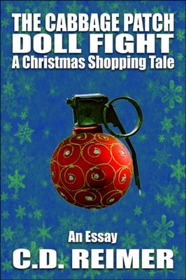 Cabbage Patch Doll Fight: A Christmas Shopping Tale (Essay)