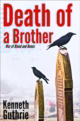 War of Blood and Bones: Death of a Brother