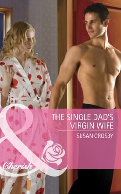 Single Dad's Virgin Wife