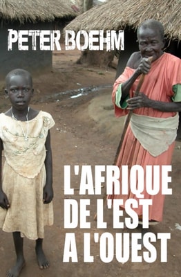 L’Afrique de l’Est à l’Ouest