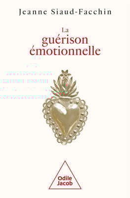 La Guérison émotionnelle