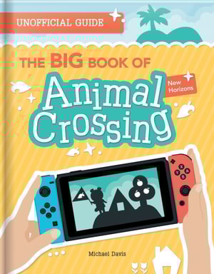 BIG Book of Animal Crossing: New Horizons