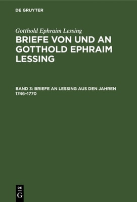 Briefe an Lessing aus den Jahren 1746–1770
