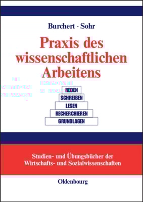 Praxis des wissenschaftlichen Arbeitens