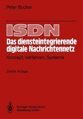ISDN Das diensteintegrierende digitale Nachrichtennetz