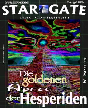 STAR GATE 046: Die goldenen Apfel der Hesperiden