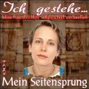 Ich gestehe 004 Mein Seitensprung