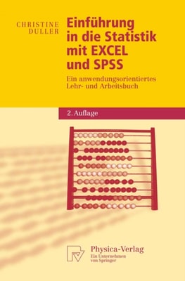 Einführung in die Statistik mit EXCEL und SPSS