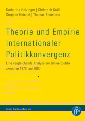 Theorie und Empirie internationaler Politikkonvergenz