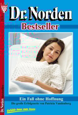 Dr. Norden Bestseller 70 – Arztroman