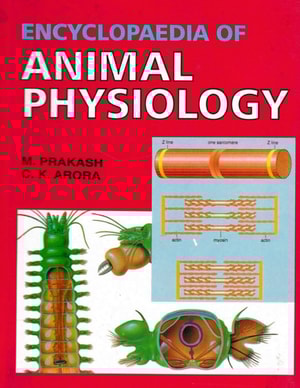 Encyclopaedia of Animal Physiology (Physiology of Nervous System)