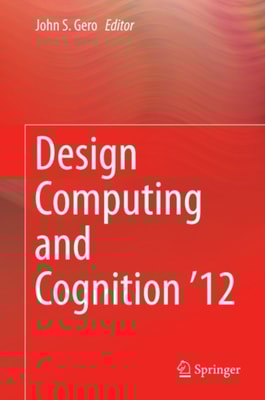 Design Computing and Cognition '12