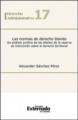 Las normas de derecho blando: un análisis jurídico de los efectos de la reserva de instrucción sobre el derecho territorial