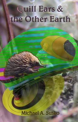 Quill Ears & the Other Earth