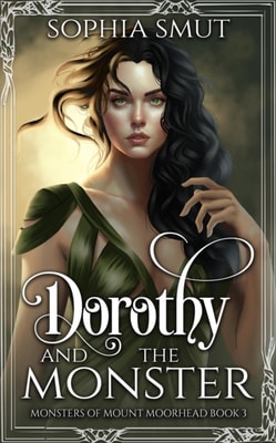 Dorothy and the Monster