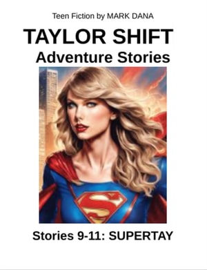 Taylor Shift Adventure Stories (8-11)