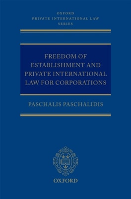 Freedom of Establishment and Private International Law for Corporations
