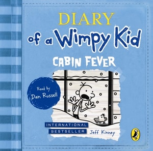 Diary of a Wimpy Kid: Cabin Fever (Book 6)