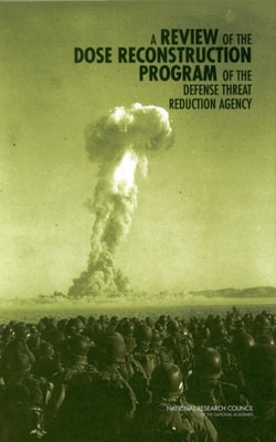 Review of the Dose Reconstruction Program of the Defense Threat Reduction Agency