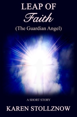 Leap of Faith (The Guardian Angel) a Short Story