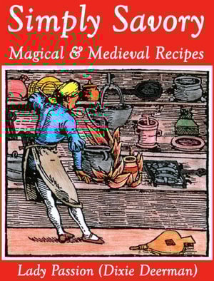 Simply Savory: Magical & Medieval Recipes