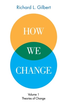 How We Change Volume 1: Theories of Change