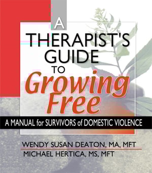 Therapist's Guide to Growing Free