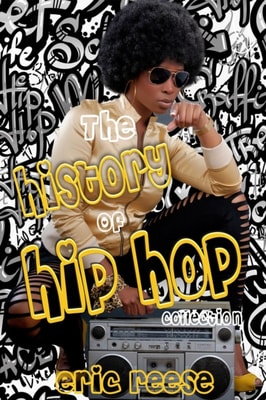 History of Hip Hop Collection