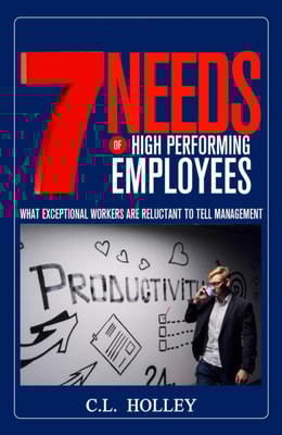 7 Needs of High Performing Employees