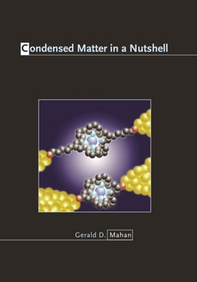 Condensed Matter in a Nutshell