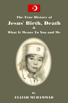 True History of Jesus' Birth Death and What It Means To You and Me
