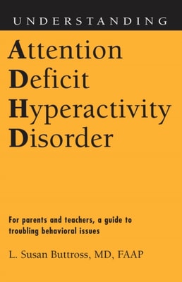 Understanding Attention Deficit Hyperactivity Disorder
