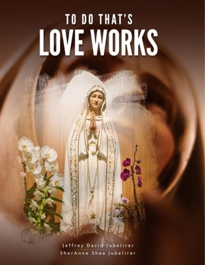 To Do That's Love Works