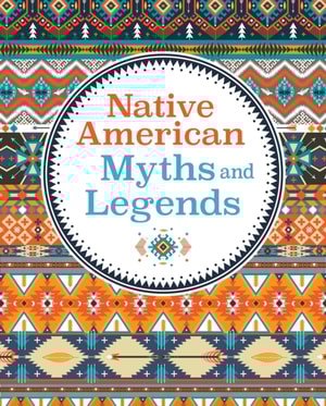 Native American Myths & Legends