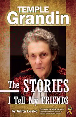 Temple Grandin: The Stories I Tell My Friends