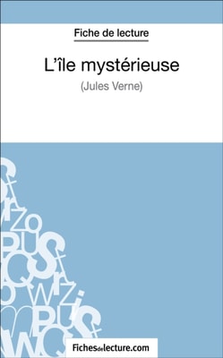 L'île mystérieuse de Jules Verne (Fiche de lecture)