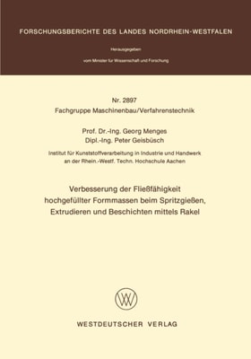 Verbesserung der Fließfähigkeit hochgefüllter Formmassen beim Spritzgießen, Extrudieren und Beschichten mittels Rakel