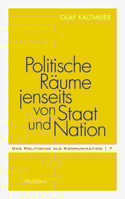 Politische Räume jenseits von Staat und Nation