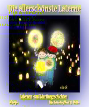 Die allerschönste Laterne