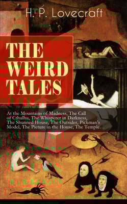 THE WEIRD TALES of H. P. Lovecraft